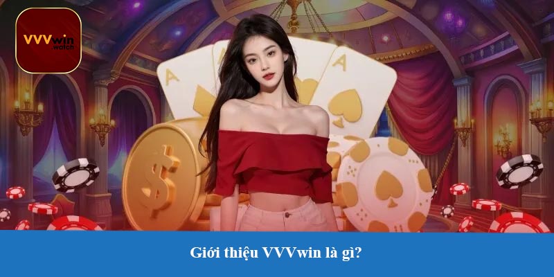 Giới thiệu VVVwin là gì?
